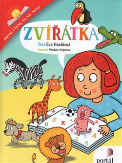 Zvířátka - První čtení, to nic není - Eva Horáková