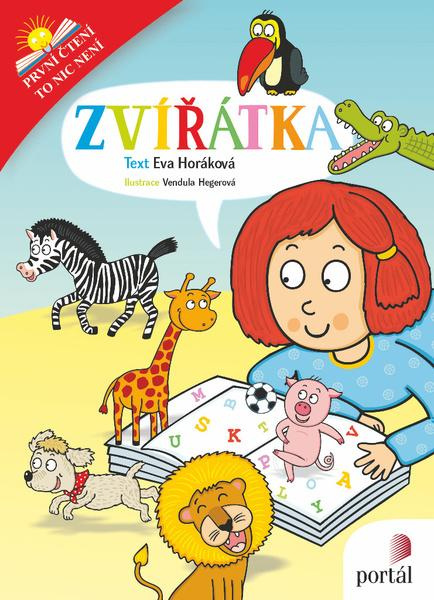 Zvířátka - První čtení, to nic není - Eva Horáková