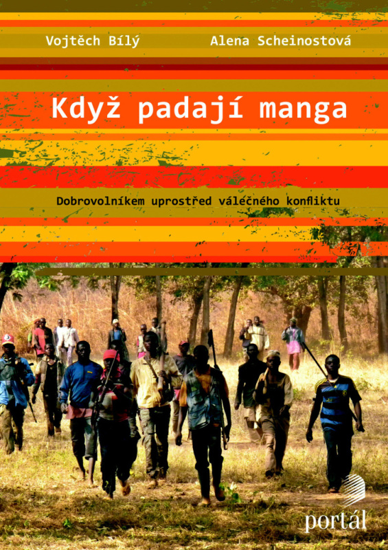 Když padají manga - Alena Scheinostová, Vojtěch Bílý