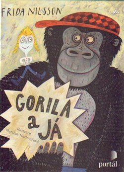 Gorila a já - Frida Nilsson