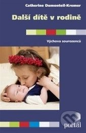 Další dítě v rodině - Catherine Dumonteil-Kremer