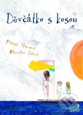 Děvčátko s kosou - Michael Stavarič
