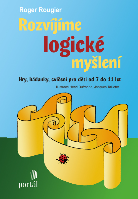 Rozvíjíme logické myšlení - Roger Rougier
