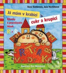 Já mám v krabici cukr a krupici - Jana Havlíčková, Ilona Eichlerová