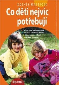 Co děti nejvíc potřebují - Zdeněk Matějček