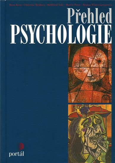 Přehled psychologie - Hans Kern, Christine Mehl, Hellfried Nolz, Martin Peter