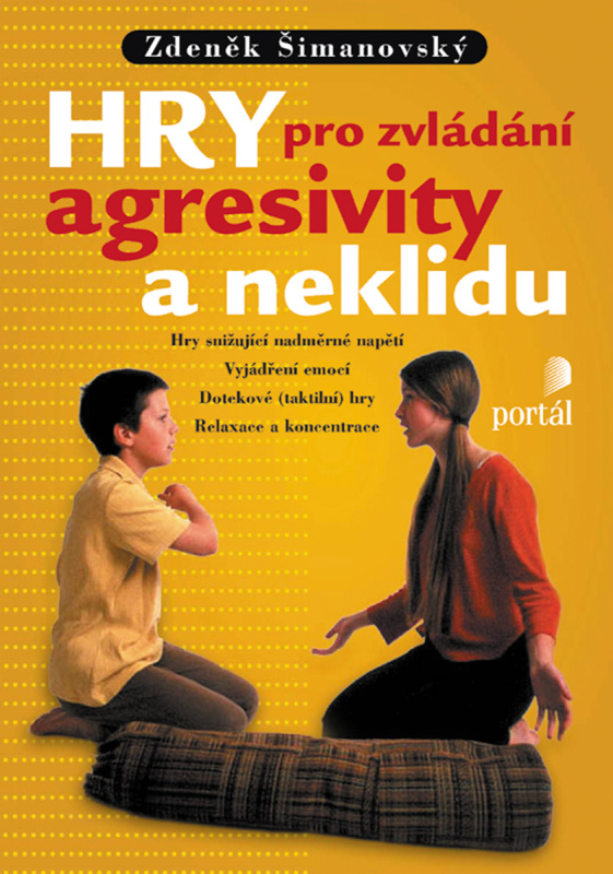 Hry pro zvládání agresivity a neklidu