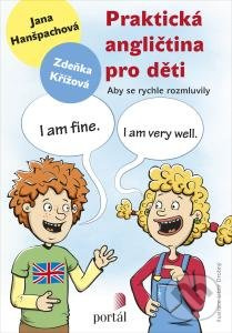 Praktická angličtina pro děti (Aby se rychle rozmluvily) - kniha z kategorie Jazykové učebnice a slovníky