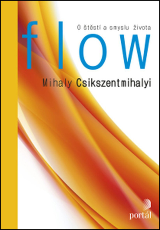 Flow - Mihaly Csikszentmihalyi