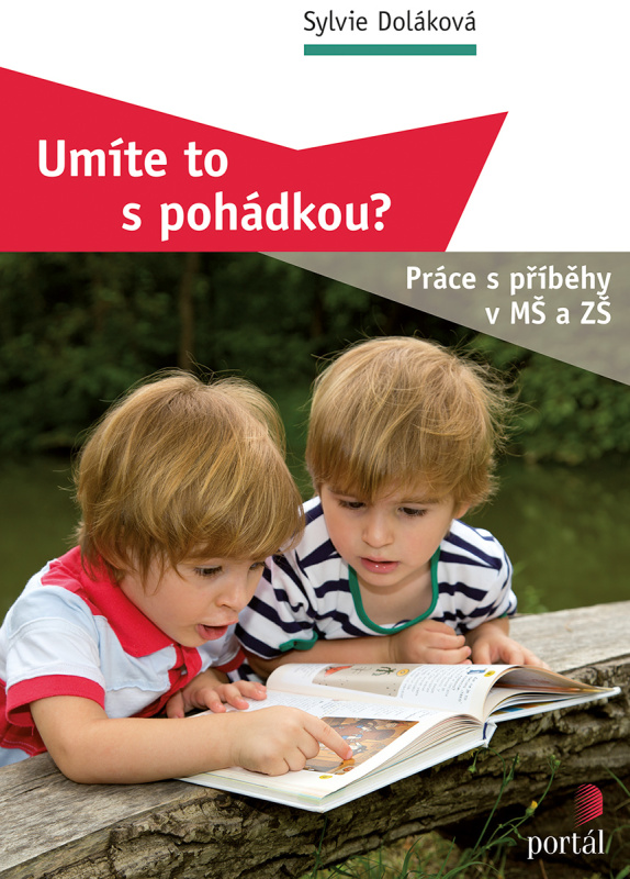 Umíte to s pohádkou? - Sylvie Doláková