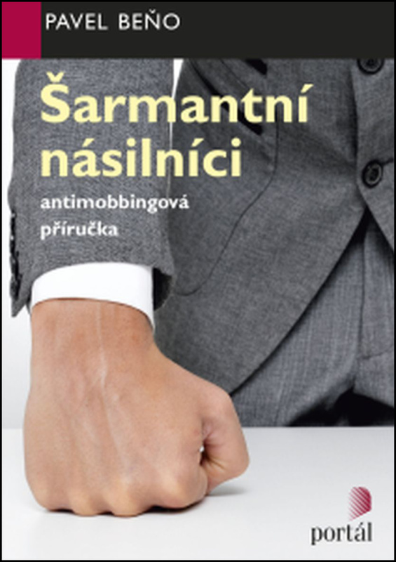 Šarmantní násilníci - Pavel Beňo