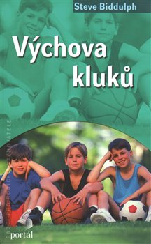 Výchova kluků - Steve Biddulph