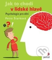 Jak to chodí v lidské hlavě - Petra Štarková