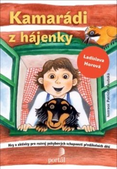Kamarádi z hájenky - Ladislava Horová