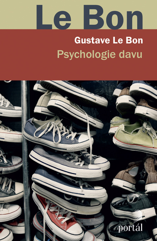 Psychologie davu - Gustave Le Bon