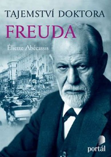 Tajemství doktora Freuda - Éliette Abécassis