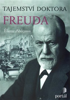 Tajemství doktora Freuda - Éliette Abécassis