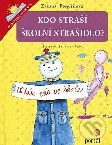 Kdo straší školní strašidlo? - Zuzana Pospíšilová