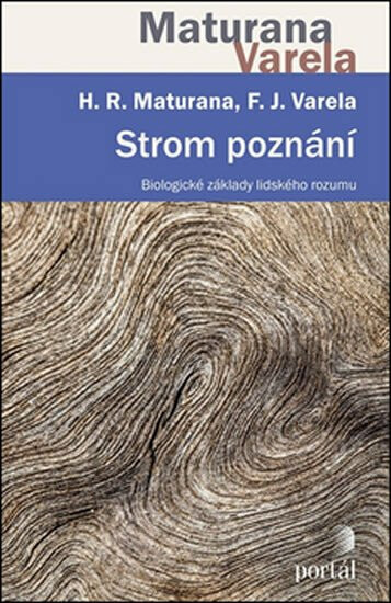 Strom poznání - Humberto R. Maturana, Francisco Varela