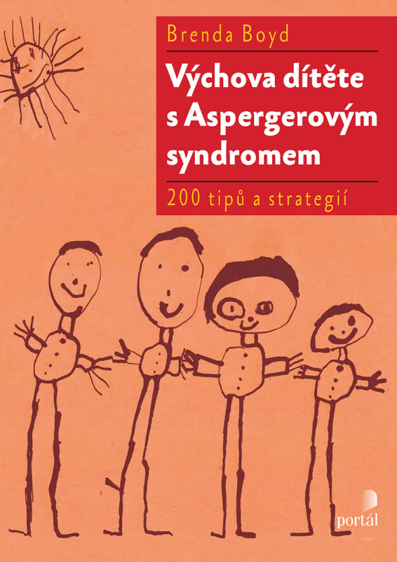 Výchova dítěte s Aspergerovým syndromem - Brenda Boyd