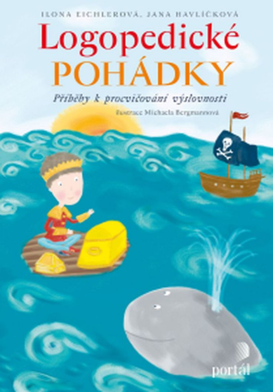 Logopedické pohádky - Jana Havlíčková, Ilona Eichlerová