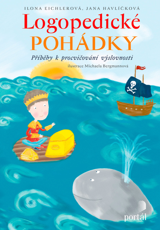 Logopedické pohádky - Jana Havlíčková, Ilona Eichlerová