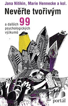 Nevěřte tvořivým - Jana Nikitin, Marie Hennecke, kol.