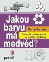 Jakou barvu má medvěd? (Nejlepší matematické a logické hádanky) - kniha z kategorie Matematika