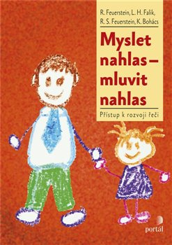 Myslet nahlas - mluvit nahlas - Reuven Feuerstein, L. J. Falik, K. Bohács, R. S. Feuerstein