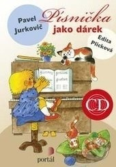 Písnička jako dárek + CD - Pavel Jurkovič