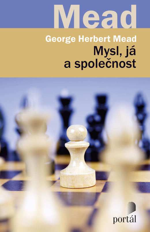 Mysl, já a společnost - George Herbert Mead