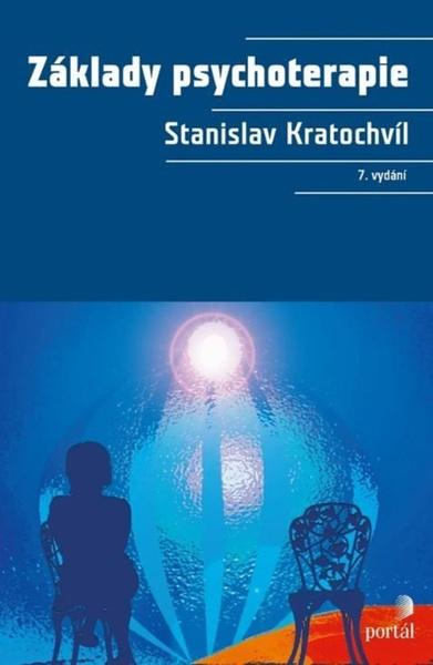 Základy psychoterapie - Stanislav Kratochvíl
