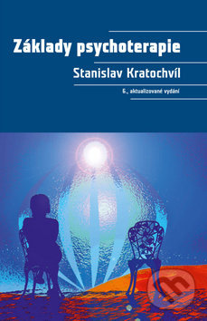 Základy psychoterapie - Stanislav Kratochvíl