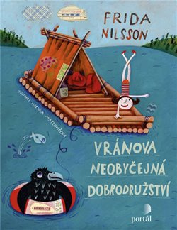 Vránova neobyčejná dobrodružství - Frida Nilsson