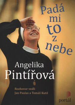 Padá mi to z nebe - Pintířová Angelika - Tomáš Kutil, Jan Paulas