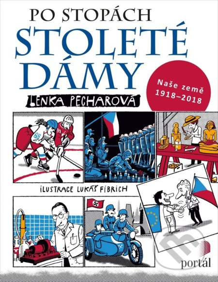 Po stopách stoleté dámy - Lenka Pecharová