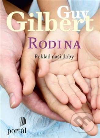 Rodina - Guy Gilbert