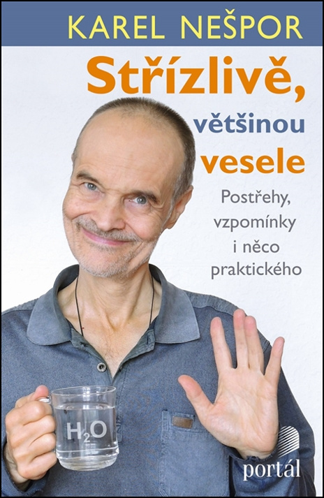 Střízlivě, většinou vesele - Karel Nešpor