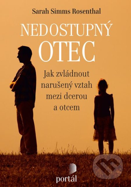Nedostupný otec - Sarah Simms Rosenthal