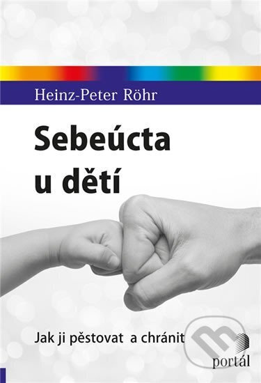 Sebeúcta u dětí - Heinz-Peter Röhr