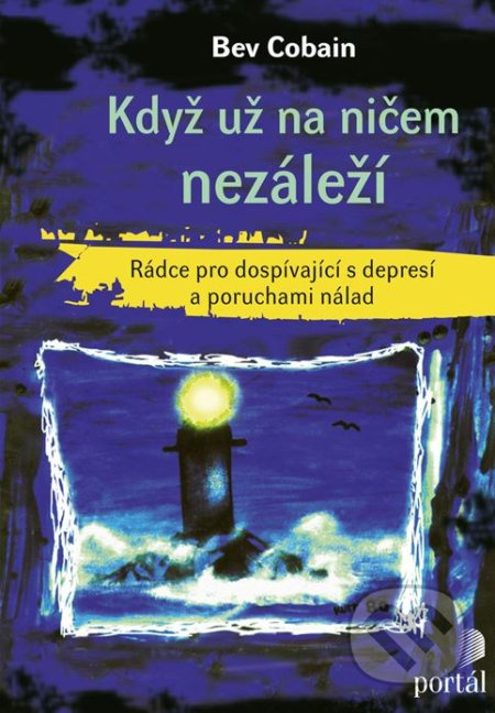 Když už na ničem nezáleží - Bev Cobain