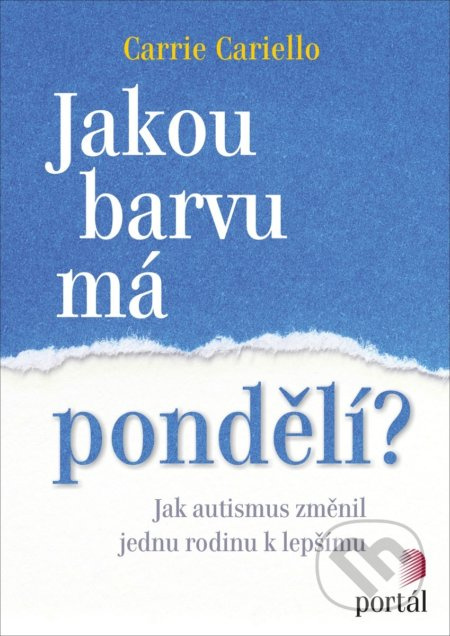 Jakou barvu má pondělí? - Carrie Cariello
