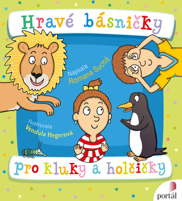 Hravé básničky pro kluky a holčičky - Romana Suchá