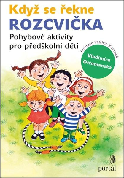 Když se řekne Rozcvička - Vladimíra Ottomanská