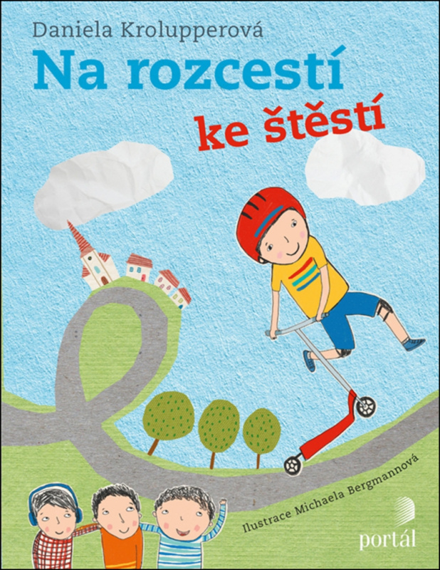 Na rozcestí ke štěstí/od štěstí - Daniela Krolupperová