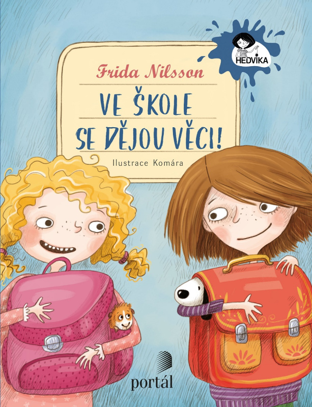 Ve škole se dějou věci! - Frida Nilsson