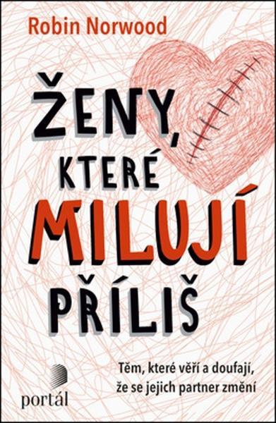 Ženy, které milují příliš - Robin Norwoodová