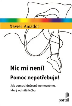 Nic mi není! Pomoc nepotřebuju! - Xavier Amador