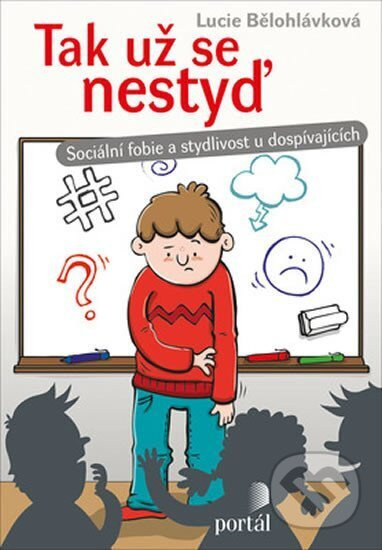 Tak už se nestyď - Lucie Bělohlávková