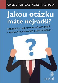 Jakou otázku máte nejradši? - Amelie Funcke, Axel Rachow